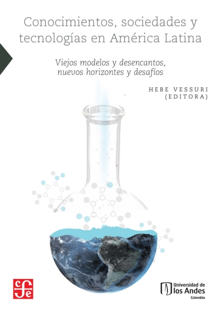 Conocimientos, sociedades y tecnologías en América Latina