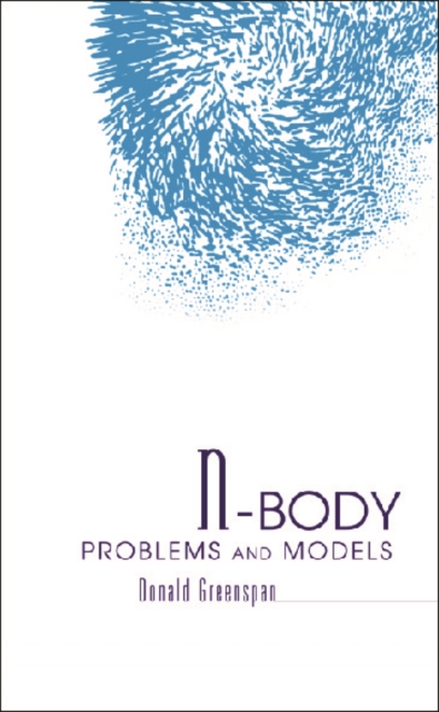 N-body Problems And Models
