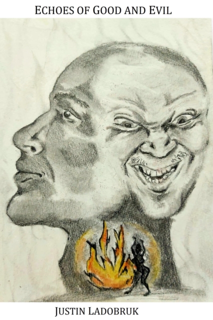 Echoes of Good and Evil