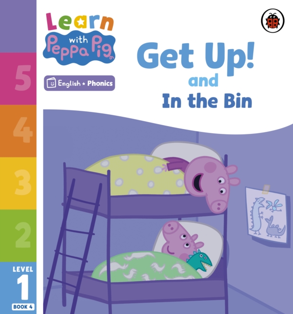Learn with Peppa Phonics Level 1 Book 4   Get Up! and In the Bin (Phonics Reader)