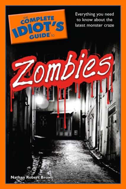 Complete Idiot's Guide to Zombies