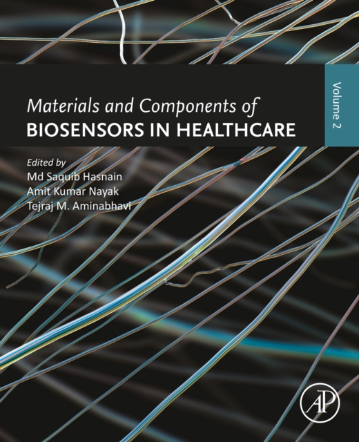Materials and Components of Biosensors in Healthcare