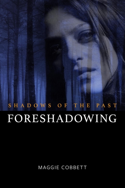 Shadows of the Past: Foreshadowing