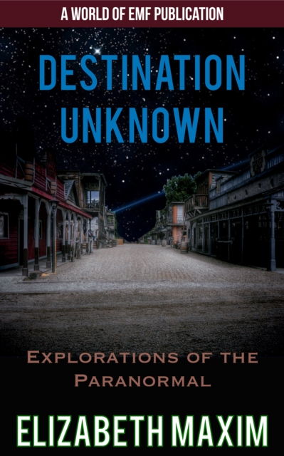 Destination Unknown: Explorations of the Paranormal Workbook