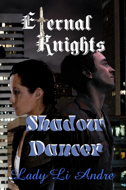 Eternal Knights: Shadow Dancer