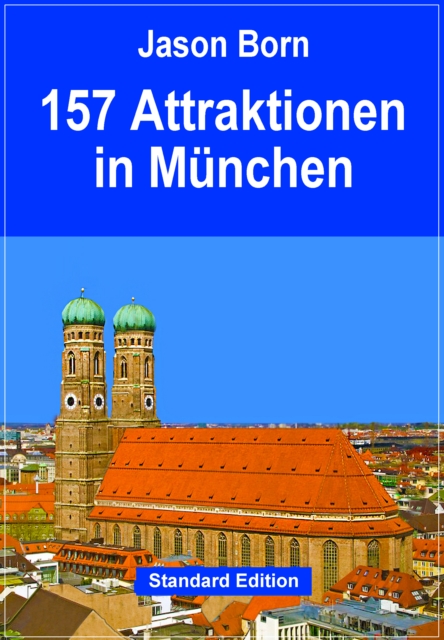 157 Attraktionen in Munchen