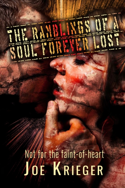 Ramblings of a Soul Forever Lost