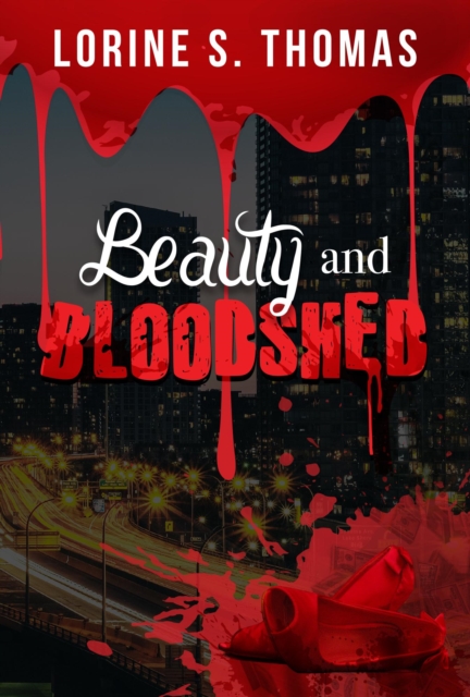 Beauty And Bloodshed