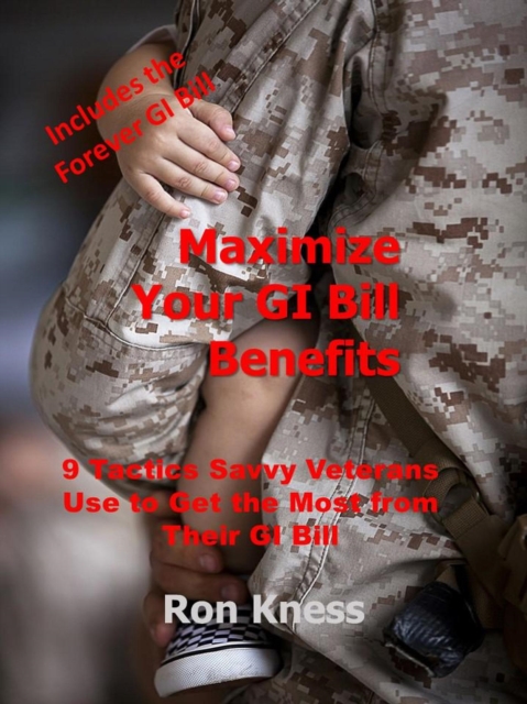 Maximize Your GI Bill Benefits