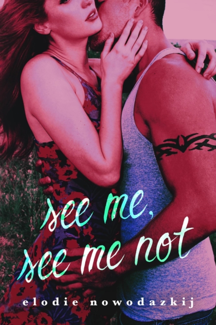 See Me, See Me Not