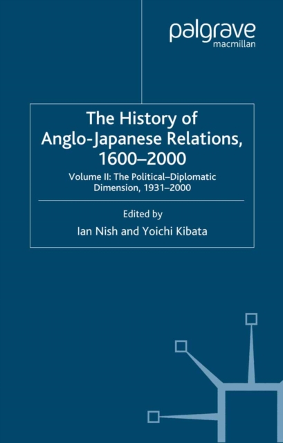 History of Anglo-Japanese Relations, 1600-2000