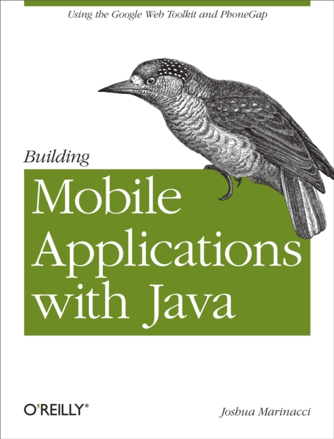 Building Mobile Applications with Java