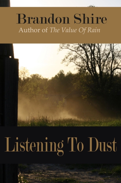 Listening To Dust