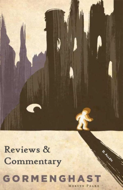 Gormenghast - Reviews and Commentary