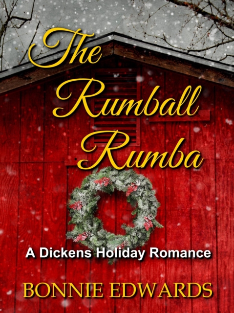 Rumball Rumba: A Dickens Holiday Romance