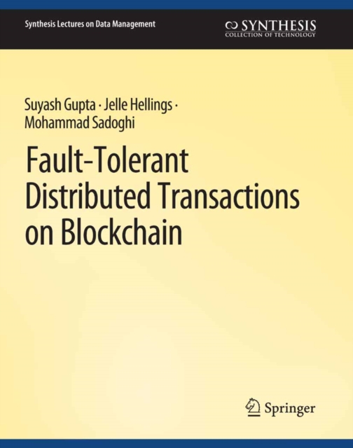 Fault-Tolerant Distributed Transactions on Blockchain