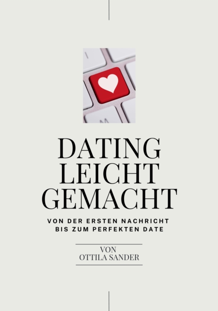 Dating leicht gemacht