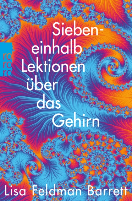 Siebeneinhalb Lektionen über das Gehirn