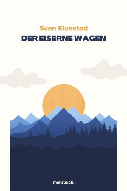 Der eiserne Wagen