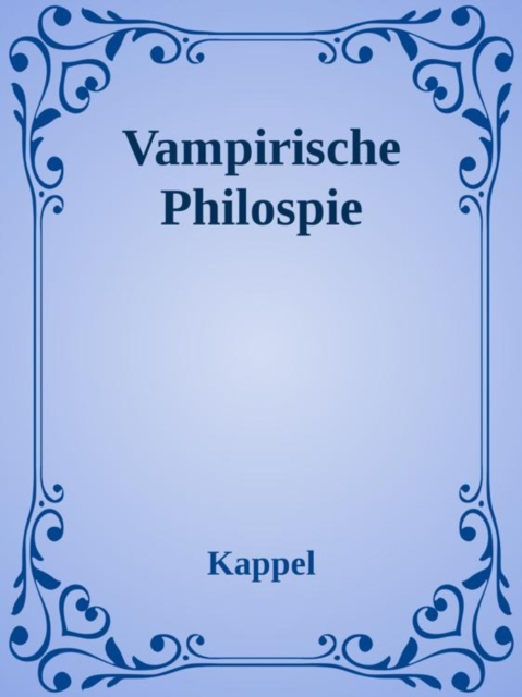 Vampirische Philosophie