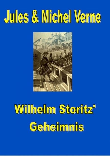 Wilhelm Storitz' Geheimnis