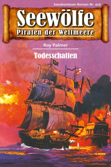 Seewölfe - Piraten der Weltmeere 419