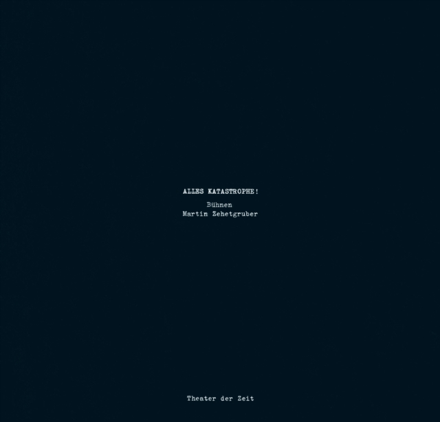 Alles Katastrophe!