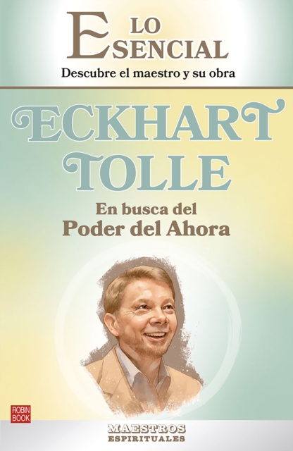ECKHART TOLLE - En busca del Poder del Ahora