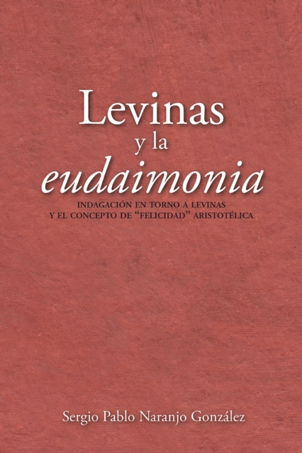Levinas y la eudaimonia