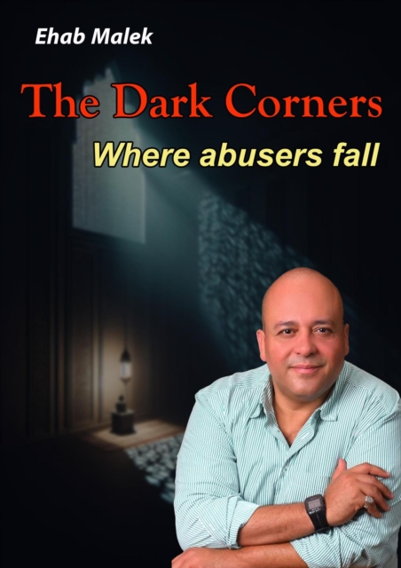 Dark Corners Where Abusers Fall