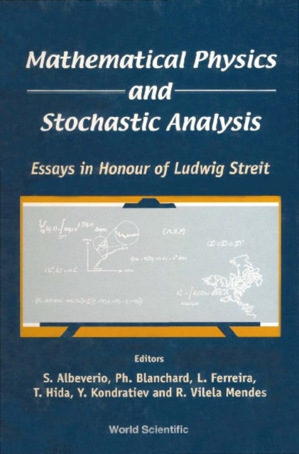 Mathematical Physics And Stochastic Analysis: Essays In Honour Of Ludwig Streit