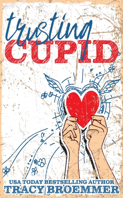 Trusting Cupid