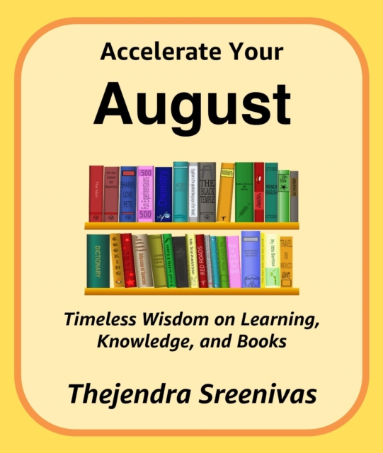 Accelerate Your August