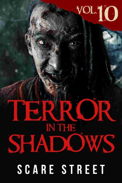Terror in the Shadows Vol. 10