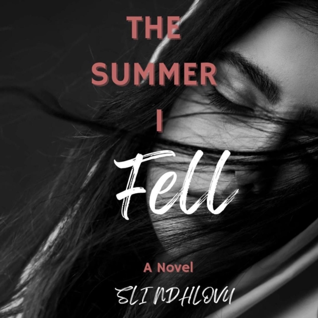 Summer I Fell