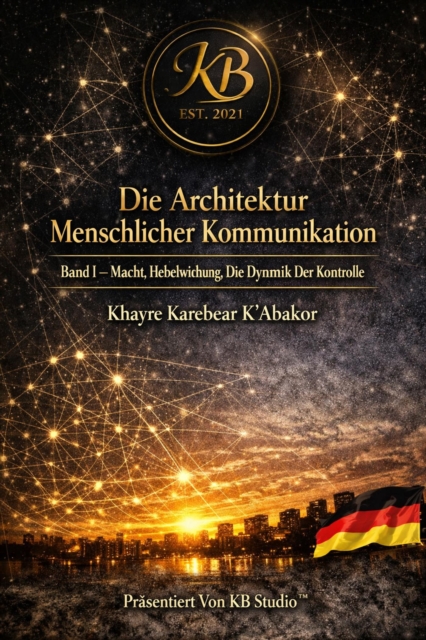 Die  Architektur  menschlicher  Kommunikation - Band I: 1