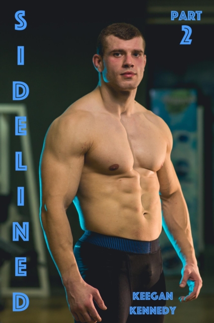 Sidelined - Part 2