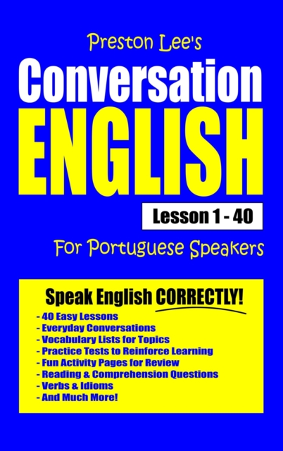 Preston Lee's Conversation English For Portuguese Speakers Lesson 1: 40