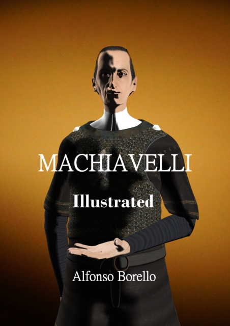 Machiavelli Illustrated