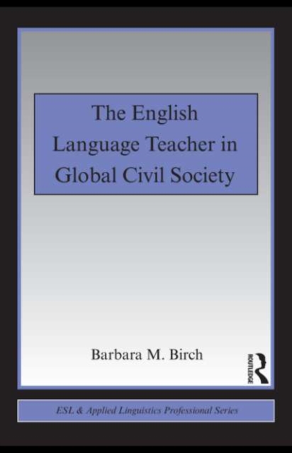 English Language Teacher in Global Civil Society