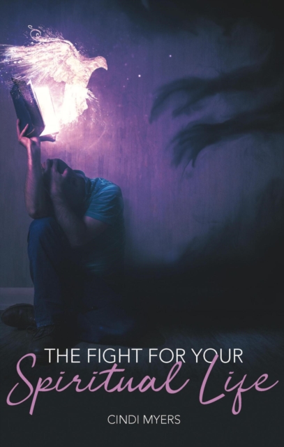 Fight For Your Spiritual Life