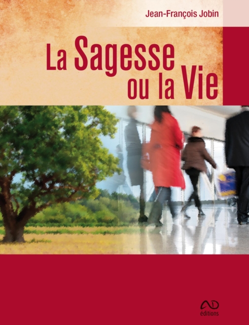 La Sagesse ou la Vie