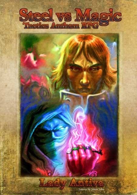 Steel vs Magic - Tactics Anthem RPG