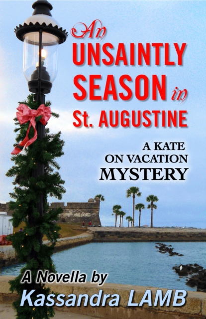 Unsaintly Season in St. Augustine