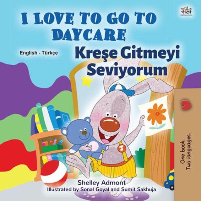 I Love to Go to Daycare Krese Gitmeyi Seviyorum
