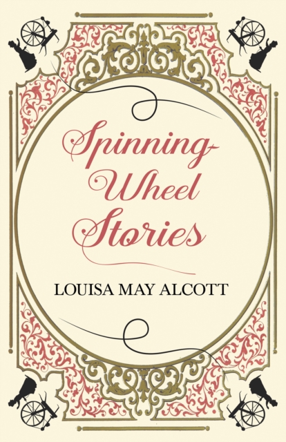 Spinning-Wheel Stories