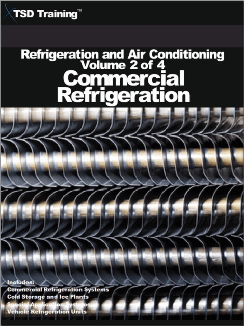 Refrigeration and Air Conditioning Volume 2 of 4 - Commercial Refrigeration