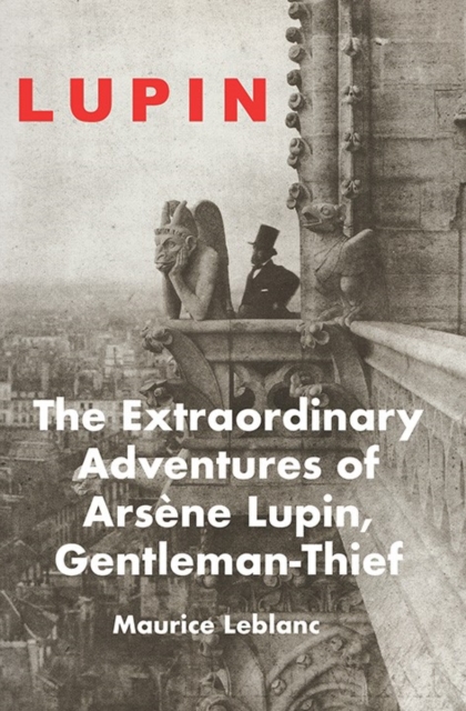 Extraordinary Adventures of Arsene Lupin, Gentleman-Thief