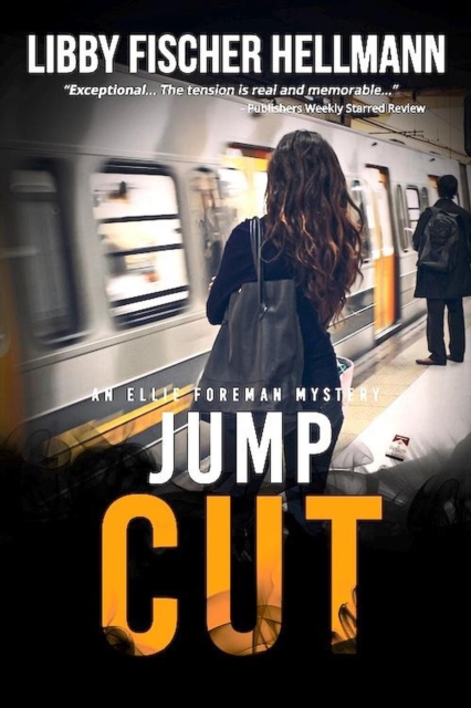 Jump Cut: An Ellie Foreman Mystery