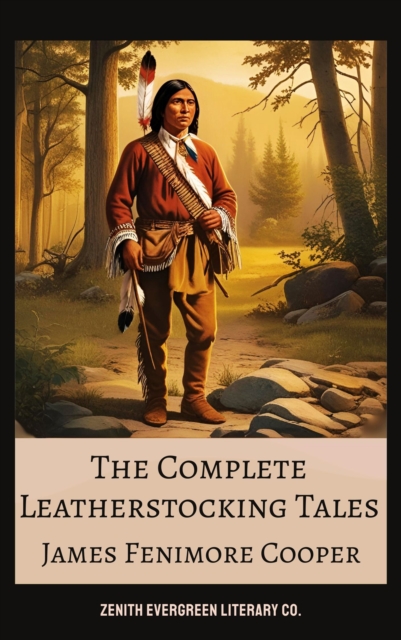 Complete Leatherstocking Tales